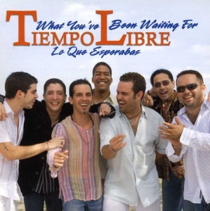 Tiempo Libre - What You've Been Waiting  For i gruppen CD hos Bengans Skivbutik AB (3530665)