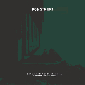 Konstrukt (Feat. Graham Massey & Da - Live At Islington Mill i gruppen VINYL hos Bengans Skivbutik AB (3530734)