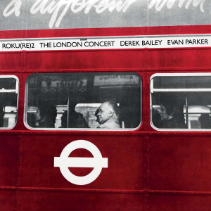 Bailey Derek & Evan Parker - London Concert i gruppen VINYL hos Bengans Skivbutik AB (3530737)