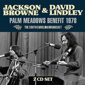 Browne Jackson & Lindley David - Palm Meadows Benefit 1978 (2 Cd Bro i gruppen CD hos Bengans Skivbutik AB (3531167)