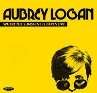 Logan Aubrey - Where The Sunshine Is Expensive i gruppen CD hos Bengans Skivbutik AB (3531384)