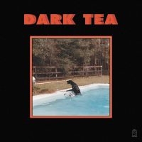 Dark Tea - Dark Tea i gruppen VINYL hos Bengans Skivbutik AB (3532065)