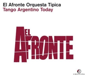 El Afronte Orquesta Tipica - Tango Argentino Today i gruppen CD hos Bengans Skivbutik AB (3532810)