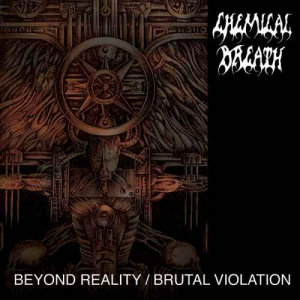 Chemical Breath - Beyond Reality / Brutal Violation i gruppen CD hos Bengans Skivbutik AB (3533035)