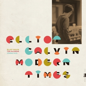 Elliot Galvin - Modern Times i gruppen CD hos Bengans Skivbutik AB (3534004)