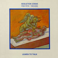 Skeleton Crew - Learn To Talk i gruppen VINYL hos Bengans Skivbutik AB (3534018)