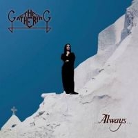 Gathering The - Always... i gruppen CD hos Bengans Skivbutik AB (3542326)