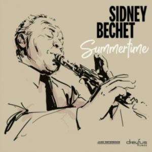 Sidney Bechet - Summertime i gruppen CD hos Bengans Skivbutik AB (3544277)