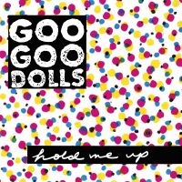 Goo Goo Dools - Hold Me Up i gruppen VINYL hos Bengans Skivbutik AB (3544951)