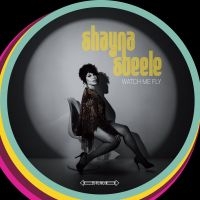 Steele Shayna - Watch Me Fly i gruppen VINYL hos Bengans Skivbutik AB (3544973)