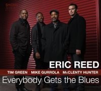 Reed Eric - Everybody Gets The Blues i gruppen CD hos Bengans Skivbutik AB (3545225)