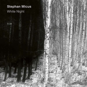 Micus Stephan - White Night i gruppen CD hos Bengans Skivbutik AB (3546827)