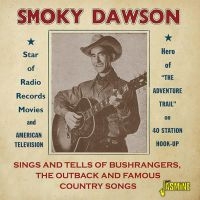 Dawson Smoky - Sings And Tells Of Bushrangers, The i gruppen CD hos Bengans Skivbutik AB (3548649)