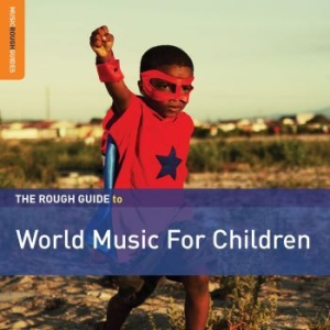 Various Artists - Rough Guide To World Music For Chil i gruppen CD hos Bengans Skivbutik AB (3548653)