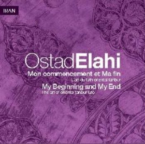 Ostad Elahi - Mon Commencement Et Ma Fin i gruppen CD hos Bengans Skivbutik AB (3548697)