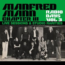 Manfred Mann's Chapter Three - Radio Days Vol.3 i gruppen VI TIPSER / Julegavetips CD hos Bengans Skivbutik AB (3548774)