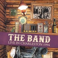 Band - Live In Charleston 1994 (Fm) i gruppen VINYL hos Bengans Skivbutik AB (3548785)