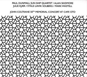 Dunmall Sun Ship Quartet - John Coltrane 50Th Memorial Concert i gruppen Minishops / John Coltrane hos Bengans Skivbutik AB (3549767)