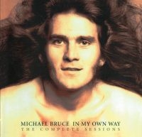 Bruce Michael - In My Own Way - The Complete Sessio i gruppen CD hos Bengans Skivbutik AB (3553021)