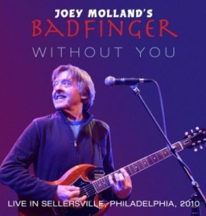 Joey Mollands Badfinger - Live In Sellersville, Pa 2010 i gruppen CD hos Bengans Skivbutik AB (3553022)