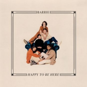 Barrie - Happy To Be Here i gruppen VINYL hos Bengans Skivbutik AB (3553284)