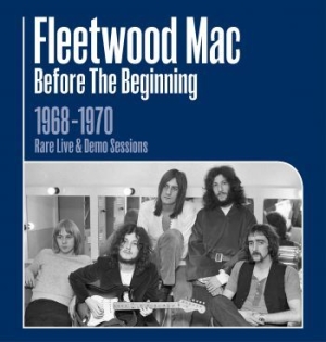 Fleetwood Mac - Before The Beginning 1968 - 1970 Li i gruppen Minishops / Fleetwood Mac hos Bengans Skivbutik AB (3553306)