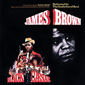 Brown James - Black Caesar - Ost (Vinyl) i gruppen VINYL hos Bengans Skivbutik AB (3553332)