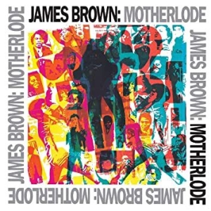 James Brown - Motherlode (2Lp) i gruppen VINYL hos Bengans Skivbutik AB (3553334)