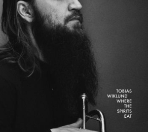 Wiklund Tobias - Where The Spirits Eat i gruppen VINYL hos Bengans Skivbutik AB (3555079)