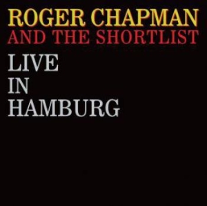 Chapman Roger & Shortlist - Live In Hamburg i gruppen CD hos Bengans Skivbutik AB (3555403)