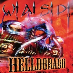 W.A.S.P. - Helldorado (Digi) i gruppen CD hos Bengans Skivbutik AB (3555405)