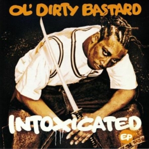 OlDirty Bastard - Intoxicated (Ep) i gruppen VI TIPSER / Record Store Day / RSD2013-2020 hos Bengans Skivbutik AB (3555985)