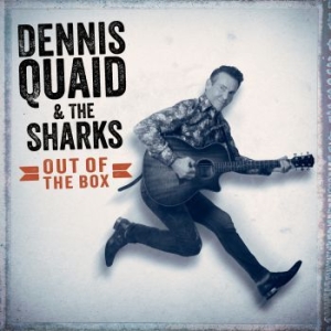 Quaid Dennis And The Sharks - Out Of The Box i gruppen VI TIPSER / Record Store Day / RSD2013-2020 hos Bengans Skivbutik AB (3556177)