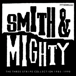 Smith & Mighty - Three Stripe Collection 85-90 i gruppen VINYL hos Bengans Skivbutik AB (3556436)