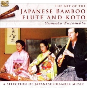 Yamato Ensemble - The Art Of The Japanese Bamboo Flut i gruppen CD hos Bengans Skivbutik AB (3556953)