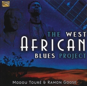 Modou Touré & Ramon Goose - The West African Blues Project i gruppen CD hos Bengans Skivbutik AB (3557185)