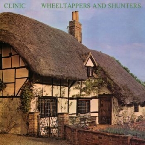 Clinic - Wheeltappers And Shunters i gruppen CD hos Bengans Skivbutik AB (3557933)