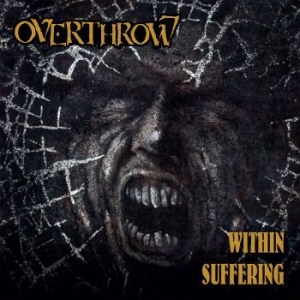 Overthrow - Within Suffering i gruppen CD hos Bengans Skivbutik AB (3557950)