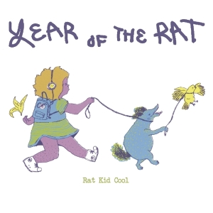 Rat Kid Cool - Year Of The Rat i gruppen CD hos Bengans Skivbutik AB (3558484)