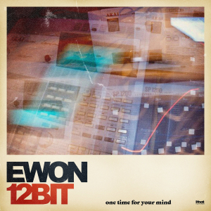 Ewon12Bit - One Time For Your Mind i gruppen VINYL hos Bengans Skivbutik AB (3558670)