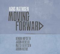 Mathisen Hans - Moving Forward i gruppen VINYL / Pop-Rock hos Bengans Skivbutik AB (3558719)