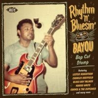 Various Artists - Rhythm'n'bluesin' By The Bayou:Bop i gruppen CD hos Bengans Skivbutik AB (3559608)