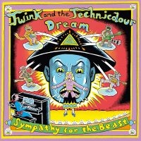 Twink & The Technocolour Dream - Sympathy For The Beast i gruppen VINYL hos Bengans Skivbutik AB (3561741)