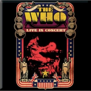 The Who - The Who Fridge Magnet: Live in Concert i gruppen MERCH hos Bengans Skivbutik AB (3563194)