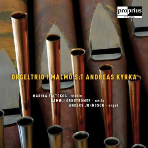 Marika Fältskog Samuli Örnströmer - Orgeltrio I Malmö S:T Andreas Kyrka i gruppen CD hos Bengans Skivbutik AB (3566081)