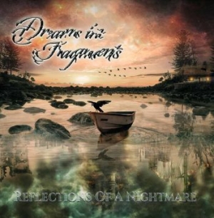 Dreams In Fragments - Reflections Of A Nightmare i gruppen CD hos Bengans Skivbutik AB (3566159)