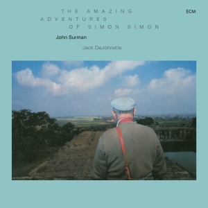 Surman John Dejohnette Jack - The Amazing Adventures Of Simon Sim i gruppen VI TIPSER / Klassiska lablar / ECM Records hos Bengans Skivbutik AB (3566180)