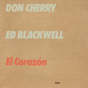 Cherry Don Blackwell Ed - El Corazón i gruppen VI TIPSER / Klassiska lablar / ECM Records hos Bengans Skivbutik AB (3566181)