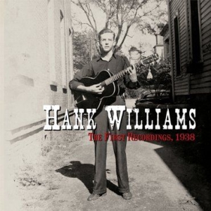 Hank Williams - The First Recordings, 1938 (RSD Black Friday Exclusive) i gruppen VINYL hos Bengans Skivbutik AB (3572004)