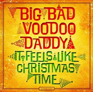 Big Bad Voodoo Daddy - It Feels Like Christmas Time i gruppen VINYL hos Bengans Skivbutik AB (3574114)